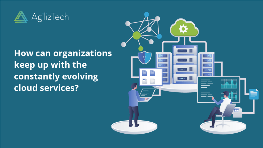 Evolving Cloud Services