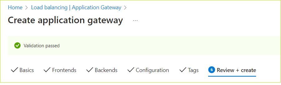 Create application gateway-Validation passed