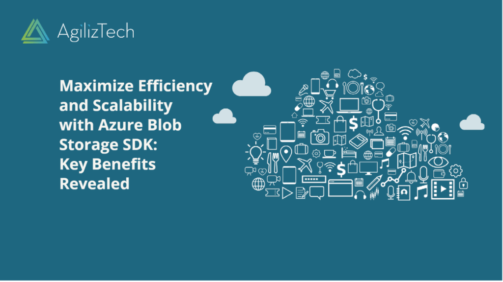 Azure Blob Storage SDK Benefits