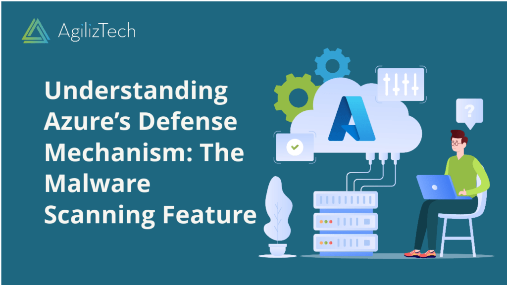 Azure Malware Scanning: A Comprehensive Guide